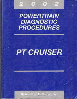 2002 Chrysler PT Cruiser Powertrain Diagnostic Procedures