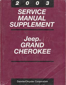Jeep 2003 Grand Cherokee Service Manual Supplement - Softcover