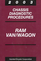 2003 Dodge Ram Van / Wagon Chassis Diagnostic Procedures