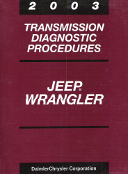 2003 Jeep Wrangler Transmission Diagnostic Procedures