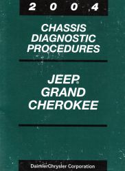 2004 Jeep Grand Cherokee Factory Chassis Diagnostic Procedures Manual