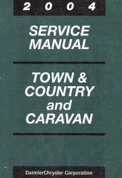 2004 Chrysler Town & Country, Dodge Caravan Service Manual