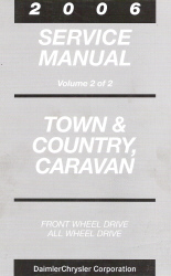 2006 Chrysler Town & Country / Dodge Caravan Service Manual - 2 Volume Set