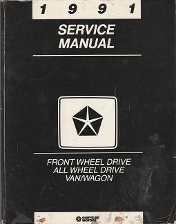 1991 Chrysler / Dodge / Plymouth Van / Wagon Front Wheel Drive All Wheel Drive Factory Service Manual