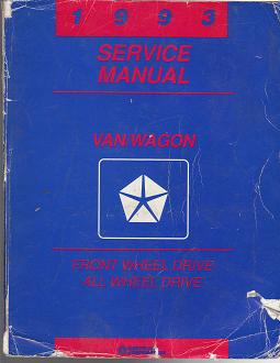 1993 Dodge Van / Wagon Front Wheel Drive / All Wheel Drive Service Manual