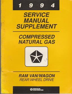 1994 Dodge Ram / Wagon Rear Wheel Drive Compressed Natural Gas Service Manual Supplement