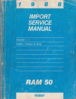 1988 Dodge Ram 50 Import Service Manual  - 2 Volume Set