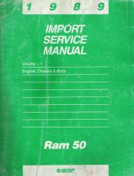 1989 Dodge Ram 50 Import Factory Service Repair Manual - Vol. 1