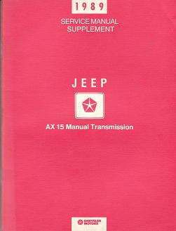 1989 Jeep Service Manual Supplement AX 15 Manual Transmission