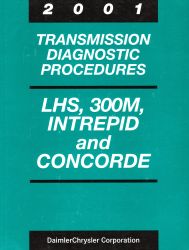 2001 Chrysler LHS, 300M, Concorde & Dodge Intrepid Factory Transmission Diagnostic Procedures Manual