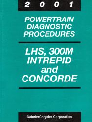 2001 Chrysler LHS, 300M, Concorde & Dodge Intrepid Factory Powertrain Diagnostic Procedures Manual