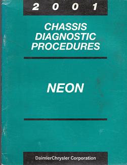 2001 Dodge Neon / Plymouth Neon Chassis Diagnostic Procedures