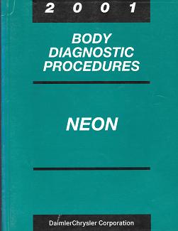 2001 Dodge Neon / Plymouth Neon Body Diagnostic Procedures