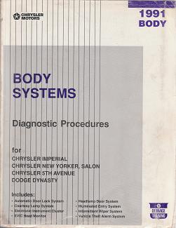 1991 Chrysler Imperial / New Yorker / Salon / 5TH Avenue / Dodge Dynasty Body Systems Diagnostic Procedures