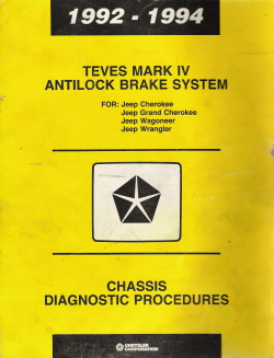 1992 - 1994 Chrysler Jeep Grand Cherokee & Cherokee Teves Mark 20 Antilock Brake System Chassis Diagnostic Procedures