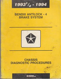 1993 1 / 2 - 1994 Bendix - 4 Brake System Chassis Diagnostic Procedures