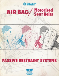 1988 Chrysler Passenger Vehicles Air Bag / Motorized Seat Belts Passive Restraint Systems Training Programs Manual
