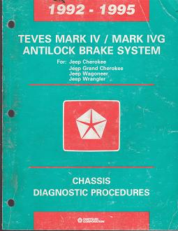 1992 - 1995 Jeep Cherokee / Grand Cherokee / Wagoneer / Wrangler Chassis Diagnostic Procedures