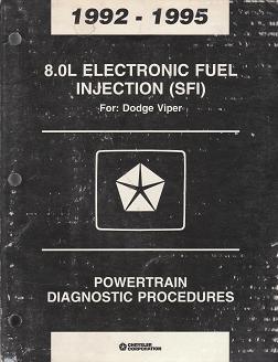 1992 - 1995 Dodge Viper 8.0L Electronic Fuel Injection (SFI) Powertrain Diagnostic Procedures