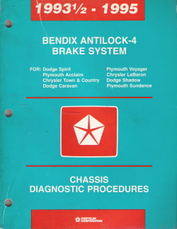 1993 -1995 Chrysler Bendix Antilock 4 Brake System Chassis Diagnostic Procedures Manual