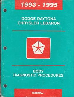 1993 - 1995 Chrysler Lebaron  / Dodge Daytona Body Diagnostic Procedures