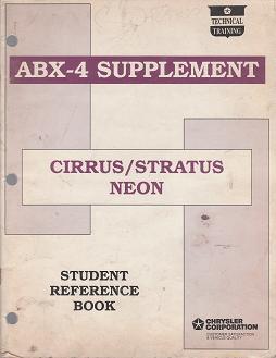 1994 Chrysler Cirrus / Dodge Stratus / Neon ABX-4 Supplement Student Reference Book