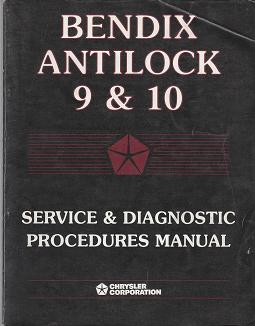 1969 - 1997 Bendix Antilock 9 & 10 Service & Diagnostic Procedures Manual