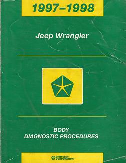 1997 - 1998 Jeep Wrangler Body Diagnostic Procedures