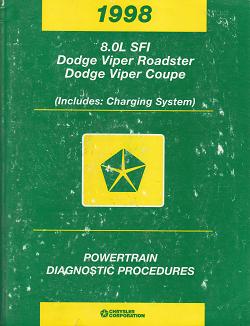1998 Dodge Viper Roadster / Coupe 8.0L SFI (Includes: Charging System) Powertrain Diagnostic Procedures