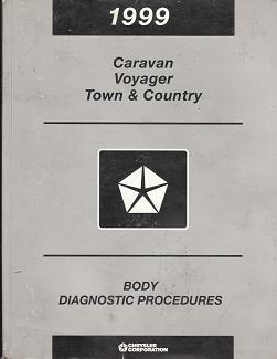 1999 Dodge Caravan, Plymouth Voyager, Chrysler Town & Country Body Diagnostic Procedures