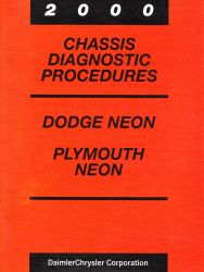 2000 Dodge Neon and Plymouth Neon Factory Chassis Diagnostic Procedures Manual