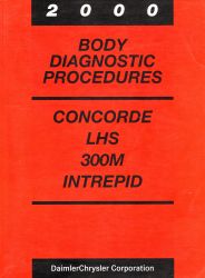 2000 Chrysler Concord, LHS, 300M and Dodge Intrepid Factory Body Diagnostic Procedures Manual