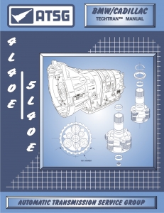 GM, BMW 5L40-E 4L40-E Automatic Transmission ATSG Rebuild Manual - Softcover