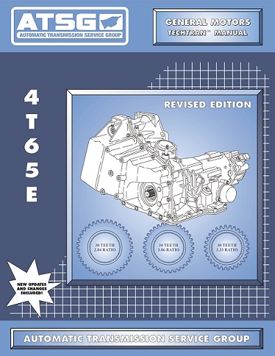 GM THM 4T65-E Transaxle Automatic Transmission ATSG Rebuild Manual - Softcover