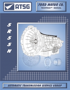 Ford 5R55N Automatic Transmission ATSG Rebuild Manual - Softcover