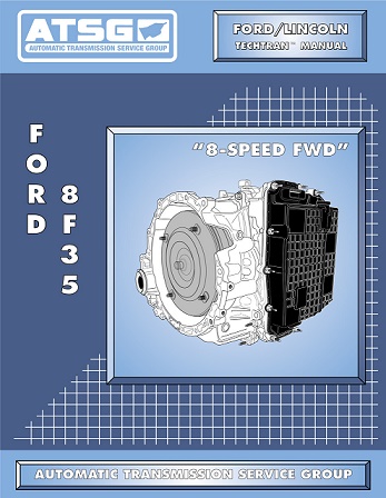 ATSG Ford 8F35 Transmission Teardown & Rebuild Manual