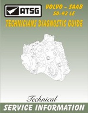 VOLVO, SAAB 50-42 LE Technicians Guide ATSG Manual - Looseleaf Binder