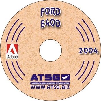 Ford E4OD Automatic Transmission ATSG Rebuild Manual