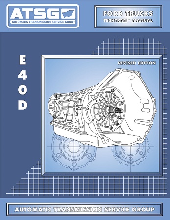 Ford E4OD Automatic Transmission ATSG Rebuild Manual - Softcover