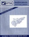 Mazda N4A-EL Transmission ATSG Rebuild Manual - Softcover