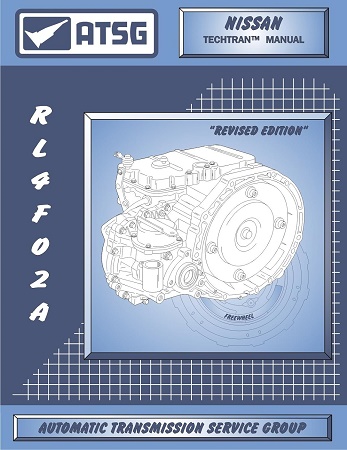 Nissan RL4FO2A Transaxle ATSG Rebuild Manual - Softcover