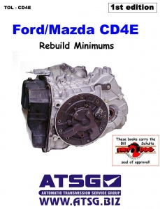 Ford, Mazda CD4E Transaxle Rebuild Minimums by Greg Catanzaro - Softcover