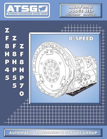 Audi / BMW / Dodge / Jeep ZF8HP45, ZF8HP55, ZF8HP70, ZF8HP90 Transmission Rebuild Manual