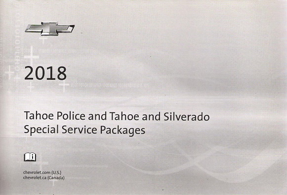 2018 Chevrolet Silverado & Tahoe Special Service Police Vehicle Owner's Manual