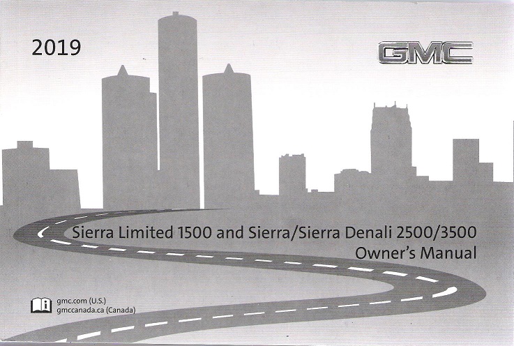 2019 GMC Sierra Limited 1500 & Sierra/Sierra Denali 2500/3500 Owner's Manual