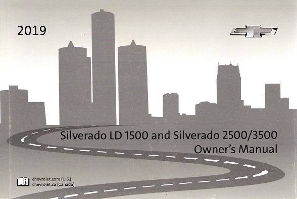2019 Chevrolet Silverado 1500 Light Duty & Silverado 2500/3500 Owner's Manual