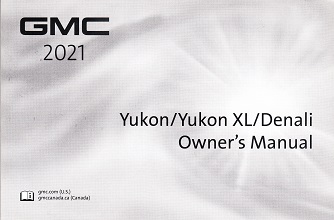 2021 GMC Yukon, Yukon XL & Denali Owner's Manual