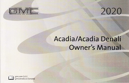 2020 GMC Acadia & Acadia Denali Owner's Manual