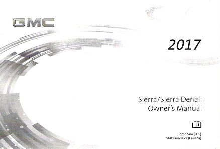 2017 GMC Sierra/Sierra Denali 1500 2500 3500 Owner's Manual