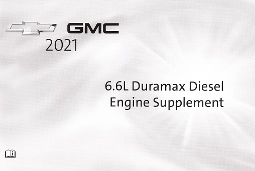 2021 Chevrolet & GMC 6.6L Duramax Diesel Engine Supplement     